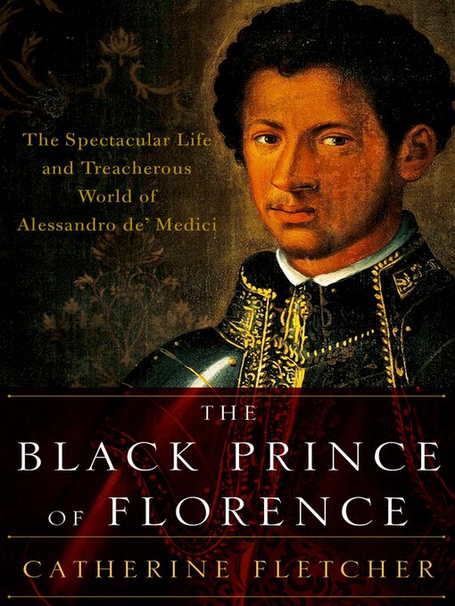 Title details for The Black Prince of Florence by Catherine Fletcher - Available